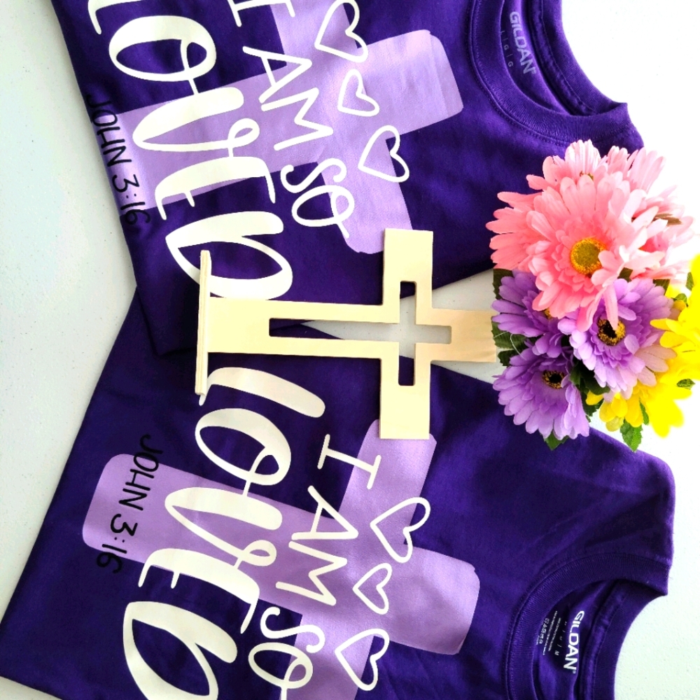 I am so Loved Tees